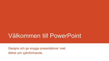 Välkommen till PowerPoint
