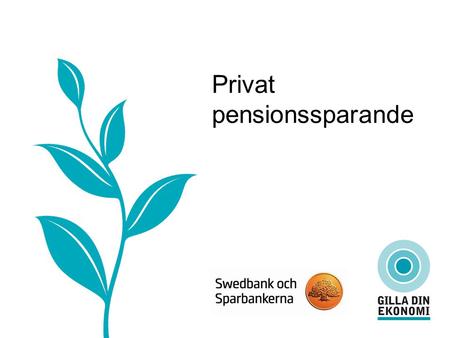 Privat pensionssparande