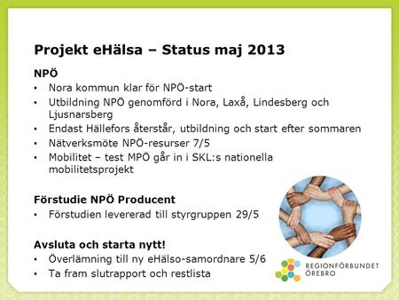 Projekt eHälsa – Status maj 2013