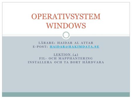 OPERATIVSYSTEM WINDOWS