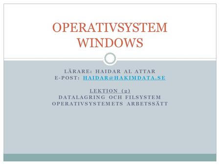OPERATIVSYSTEM WINDOWS