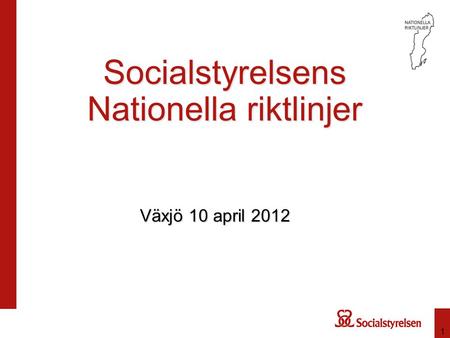 Socialstyrelsens Nationella riktlinjer