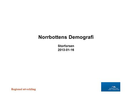 Norrbottens Demografi Storforsen