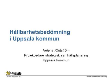 Hållbarhetsbedömning i Uppsala kommun