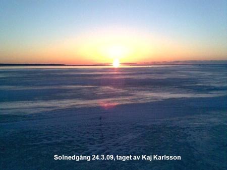 Solnedgång , taget av Kaj Karlsson