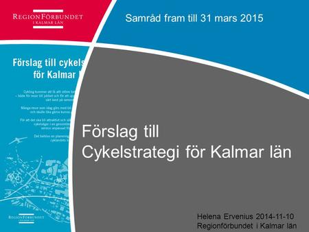 Förslag till Cykelstrategi för Kalmar län
