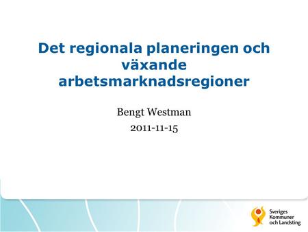 Det regionala planeringen och växande arbetsmarknadsregioner