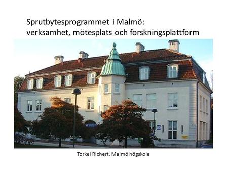 Sprutbytesprogrammet i Malmö: