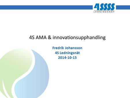 4S AMA & innovationsupphandling