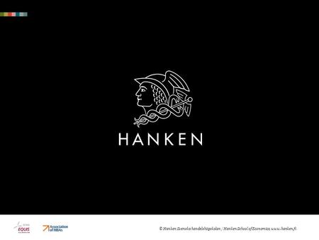 © Hanken Svenska handelshögskolan / Hanken School of Economics, www