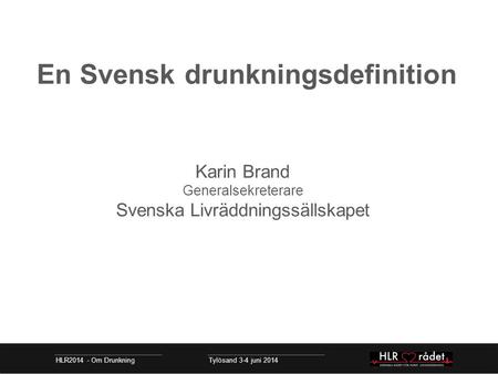 En Svensk drunkningsdefinition