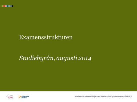 Examensstrukturen Studiebyrån, augusti 2014