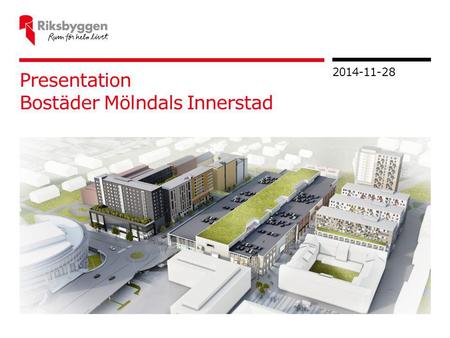 Presentation Bostäder Mölndals Innerstad 2014-11-28.