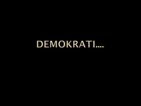 Mål:  Börja arbeta med grundkursen i demokrati.  Avsluta arbetet med I Stormens öga (9.00). Metod:  Enskilt arbete med frågor om demokrati.  Diskutera.