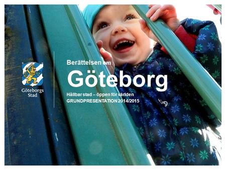 Göteborg Berättelsen om Hållbar stad – öppen för världen