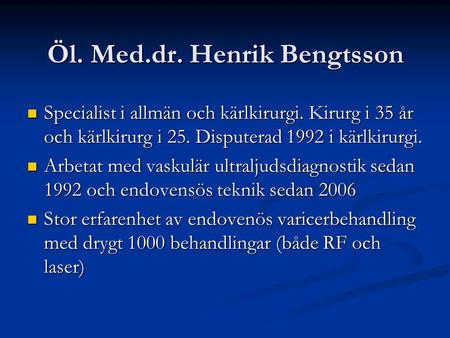 Öl. Med.dr. Henrik Bengtsson