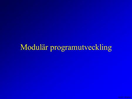 Modulär programutveckling