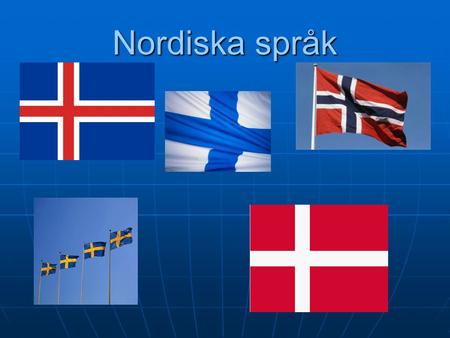 2017-04-08 2017-04-08 Nordiska språk 1.