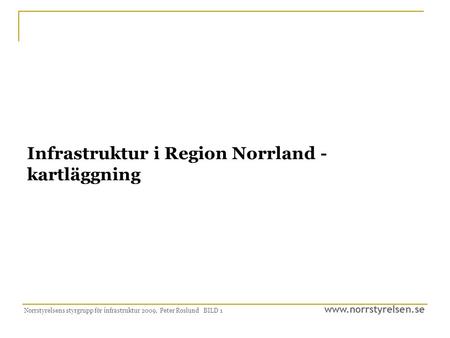 Infrastruktur i Region Norrland - kartläggning