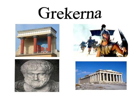 Grekerna.