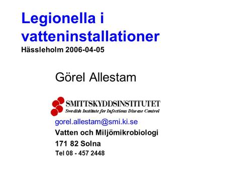 Legionella i vatteninstallationer Hässleholm