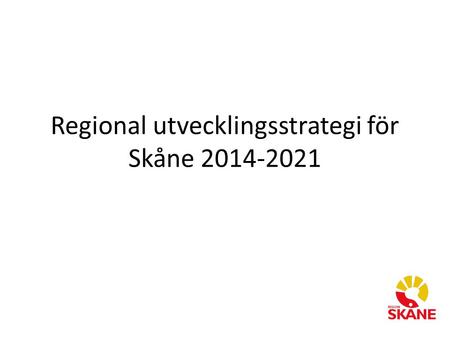 Regional utvecklingsstrategi för Skåne