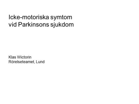 Icke-motoriska symtom vid Parkinsons sjukdom