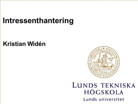Intressenthantering Kristian Widén.