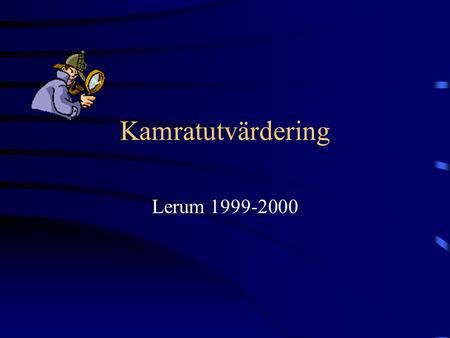 Kamratutvärdering Lerum 1999-2000.