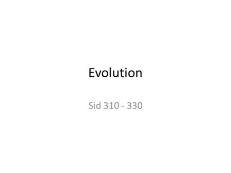Evolution Sid 310 - 330.