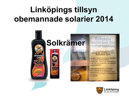 Linköpings tillsyn obemannade solarier 2014