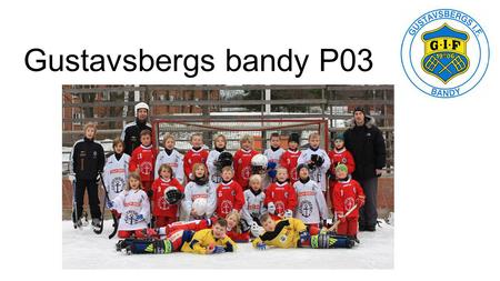 Gustavsbergs bandy P03.