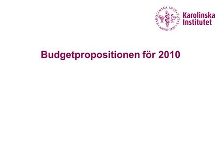 Budgetpropositionen för 2010. 28 sept 2009Nils-Fredrik Ankarcrona PLUS-enheten2 BP 2010  Behov av 10 000 nya tillfälliga platser 2010-2011 (700 mnkr)