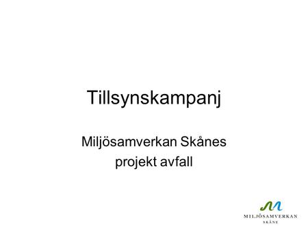 Miljösamverkan Skånes projekt avfall