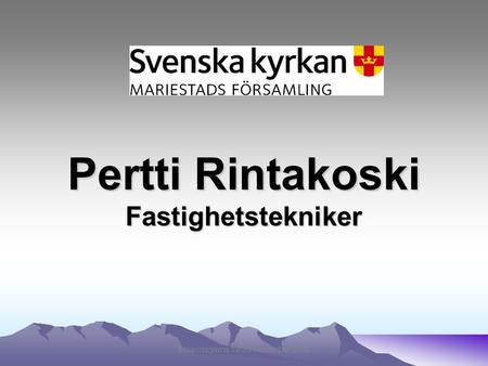 Pertti Rintakoski Fastighetstekniker