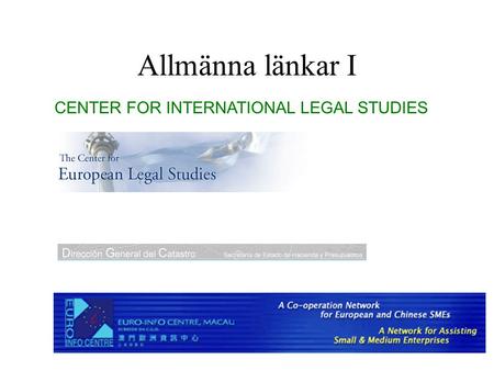 Allmänna länkar I CENTER FOR INTERNATIONAL LEGAL STUDIES.