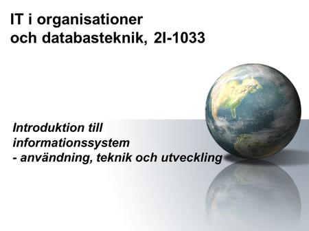 IT i organisationer och databasteknik, 2I-1033