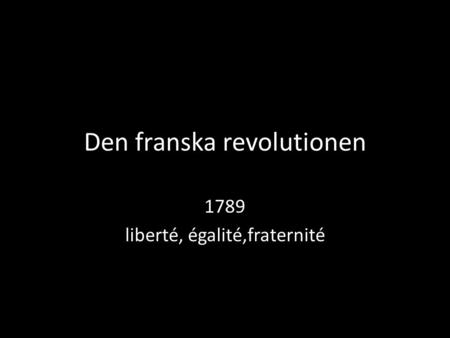 Den franska revolutionen