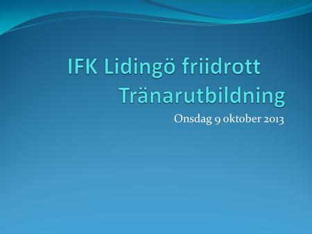 IFK Lidingö friidrott Tränarutbildning