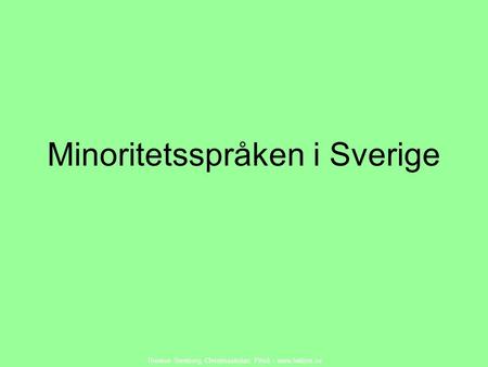 Minoritetsspråken i Sverige