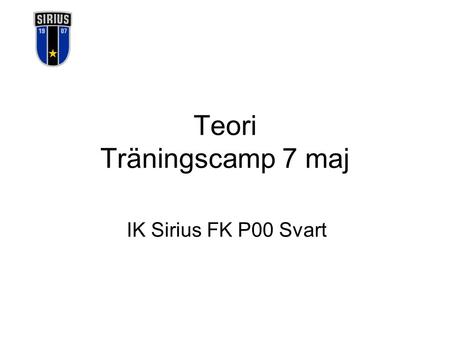 Teori Träningscamp 7 maj