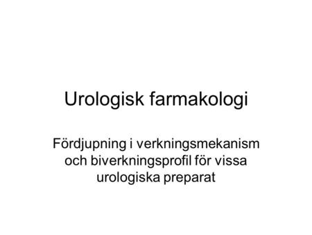 Urologisk farmakologi
