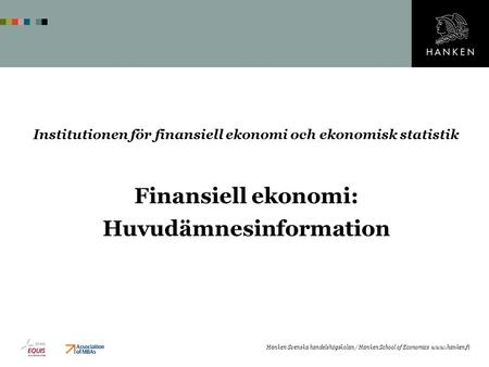 Finansiell ekonomi: Huvudämnesinformation