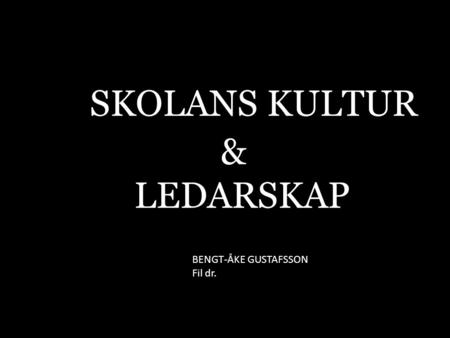 SKOLANS KULTUR & LEDARSKAP