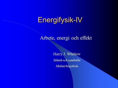 Arbete, energi och effekt