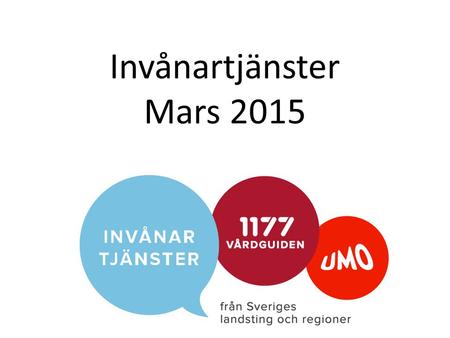 Invånartjänster Mars 2015.