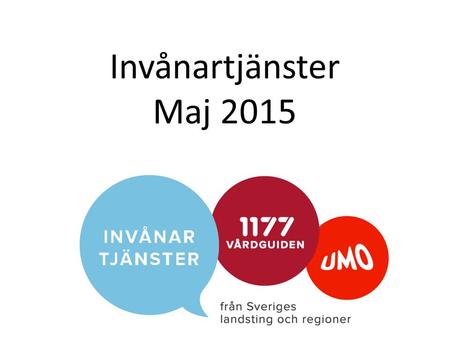 Invånartjänster Maj 2015.