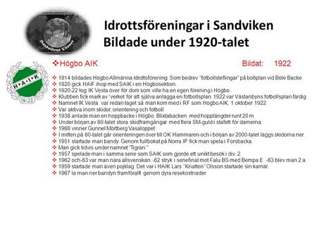 Idrottsföreningar i Sandviken Bildade under 1920-talet