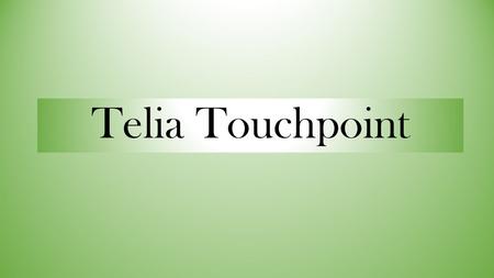 Telia Touchpoint. AcadeMedias nya växellösning Presentationen kommer att innehålla nedanstående punkter Varför byter vi? När sker bytet? Hur kommer det.
