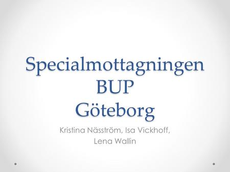 Specialmottagningen BUP Göteborg